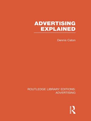 cover image of Advertising Explained (RLE Advertising)